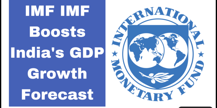 Breaking: IMF Boosts India’s GDP Growth Forecast 24-25 to 7%, RBI had estimated it to be 7.2% – What This Means for Your Investments